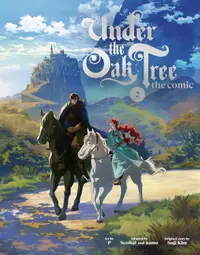 Under the Oak Tree, Vol. 2 (The Comic)