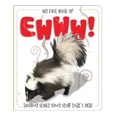 My First Book of Ewww!