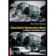 Cineclubul Sannicolau Mare. A doua noastra casa