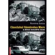 Cineclubul Sannicolau Mare. A doua noastra casa