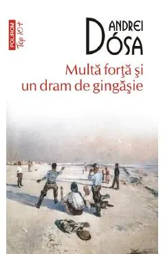 Multa forta si un dram de gingasie