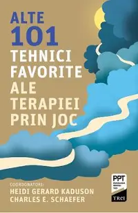 eBook Alte 101 tehnici favorite ale terapiei prin joc