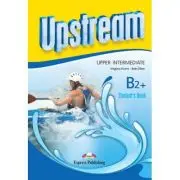 Upstream, Upper-Intermediate B2+, Upstream, Manual curs de limba engleza