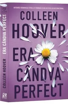 Era candva perfect