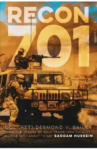 Recon 701: A story of Resiliency, Brotherhood, and Triumph, as told by the troopers of G/10 CAV