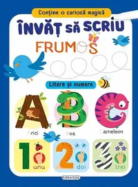 Învăț să scriu frumos. Litere și numere - Paperback - ***