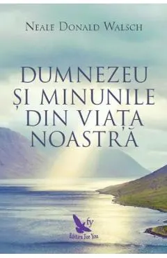 Dumnezeu si minunile