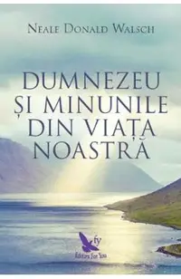 Dumnezeu si minunile