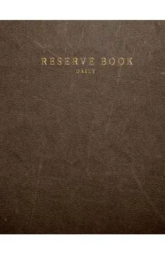 Daily reserve book: for Restaurant Customer record tracking Daily reserve book