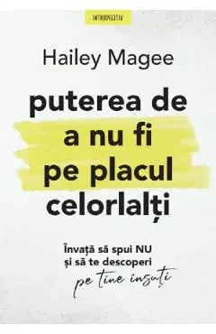 Puterea de a nu fi pe placul celorlalti