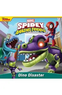 Spidey and His Amazing Friends: Dino Disaster