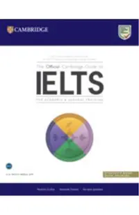 The Official Cambridge Guide to Ielts Student's Book with Answers