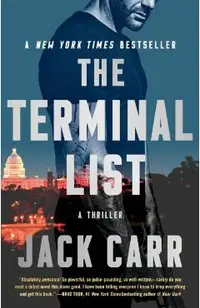 The Terminal List, 1: A Thriller