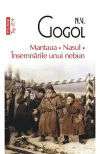 eBook Mantaua. Nasul. Insemnarile unui nebun