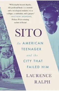 Sito: An American Teenager and the City That Failed Him