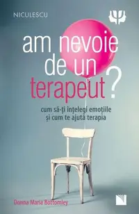 Am nevoie de un terapeut? - Paperback brosat - Donna Maria Bottomley