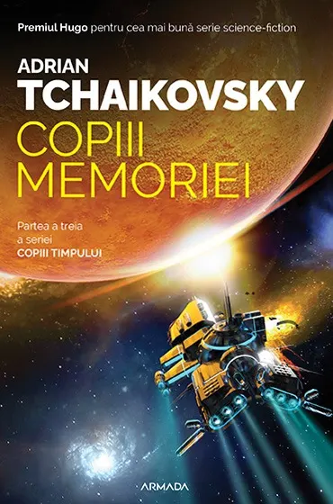 Copiii memoriei (Seria COPIII TIMPULUI, partea a III-a)