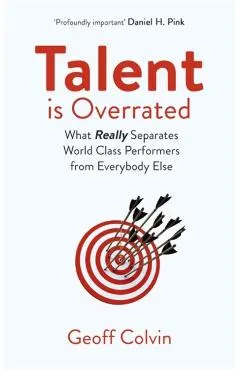 Talent is Overrated 2nd Edition