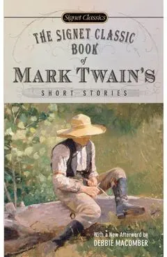 The Signet Classic Book of Mark Twain's Short Stories