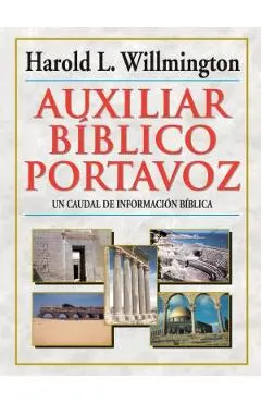 Auxiliar B�blico Portavoz = Willmington's Guide to the Bible