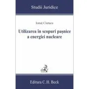 Utilizarea in scopuri pasnice a energiei nucleare