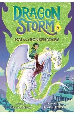 Dragon Storm #5: Kai and Boneshadow