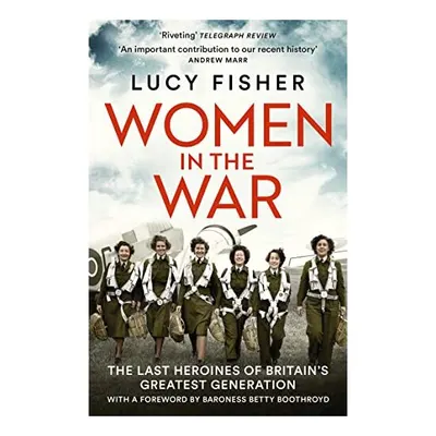 Women in the War, Lucy Fisher