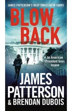 Blowback: James Patterson's Best Thriller in Years