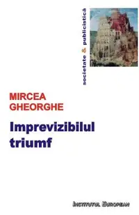 Imprevizibilul triumf