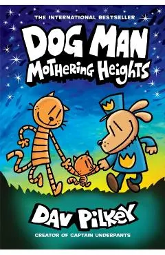 Dog Man: Mothering Heights