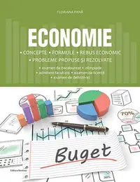 Economie – Concepte, formule, rebus economic - Paperback brosat - Floriana Pană