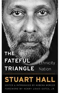 The Fateful Triangle: Race, Ethnicity, Nation