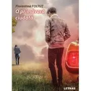 O primavara ciudata