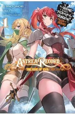 Astrea Record, Vol. 1 Is It Wrong to Try to Pick Up Girls in a Dungeon? Tales of Heroes