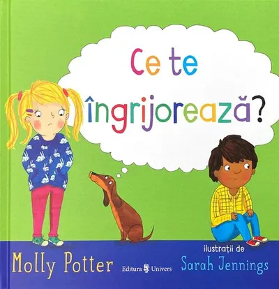 Ce te îngrijorează? - Hardcover - Molly Potter