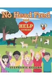 No Head Fred Said: Help Others