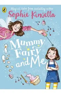 Mummy Fairy and Me