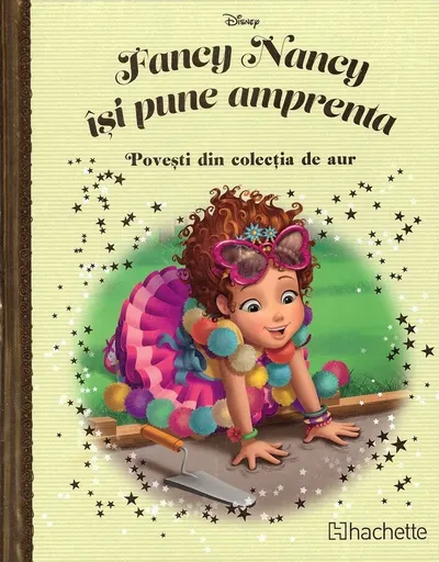 Disney. Fancy Nancy isi pune amprenta