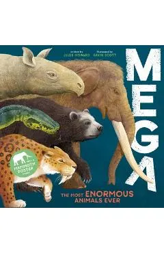 Mega: The Most Enormous Animals Ever