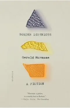 Border Districts: A Fiction