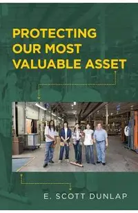 Protecting Our Most Valuable Asset