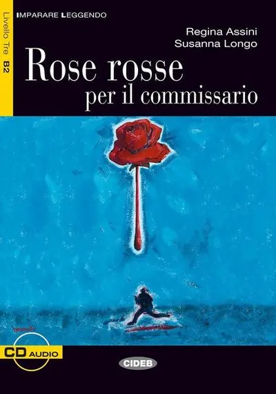 Rose rosse per il commissario + CD (Livello Tre B2) - Paperback brosat