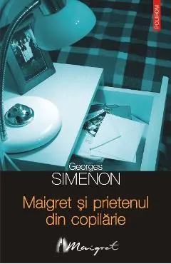 eBook Maigret si prietenul din copilarie