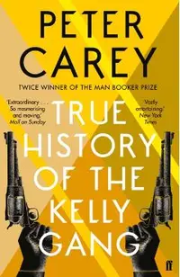 True History of the Kelly Gang