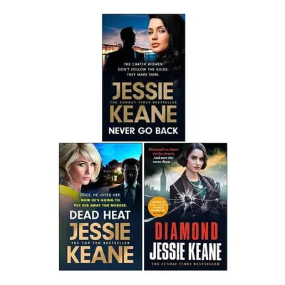 Jessie Keane 3 Books Collection Set (Diamond, Never Go Back, Dead Heat)