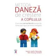 Metoda daneza de crestere a copilului