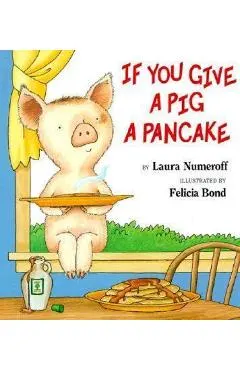 If You Give a Pig a Pancake Big Book