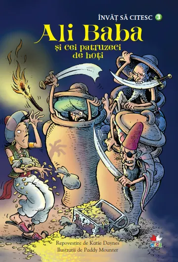 Ali Baba și cei patruzeci de hoți. Învăț să citesc (nivelul 3)