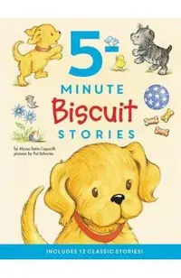 Biscuit: 5-Minute Biscuit Stories: 12 Classic Stories!
