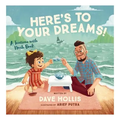 Here's to Your Dreams!